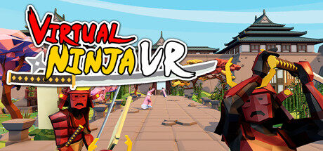 虚拟忍者 Virtual Ninja VR
