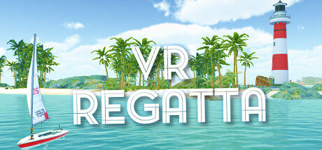 帆船赛 VR Regatta - The Sailing Gam