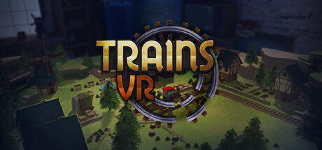 虚拟火车 Trains VR