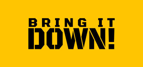 炸掉它！ BRING IT DOWN!