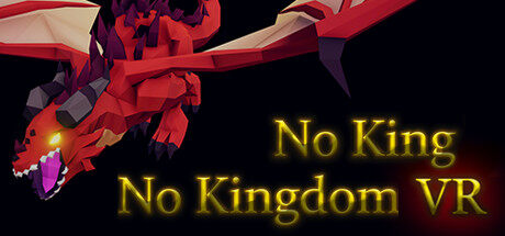 无王不立 No King No Kingdom VR