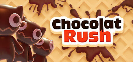 巧克力战斗 Chocolat Rush