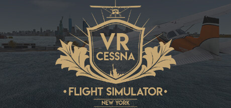 纽约VR模拟飞行:塞斯纳 VR Flight Simulator New York - Cessna