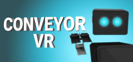 传送带 Conveyor VR