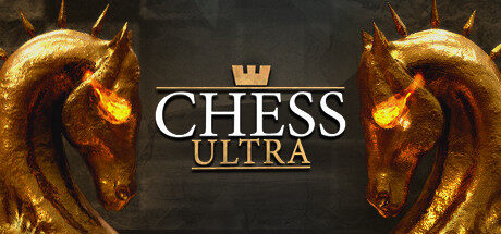 国际象棋 Chess Ultra