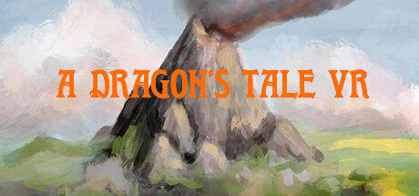 龙之传说VR A Dragon's Tale VR
