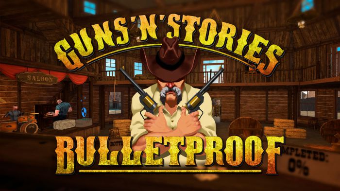 枪炮的故事：防弹VR Guns'n'Stories: Bulletproof VR