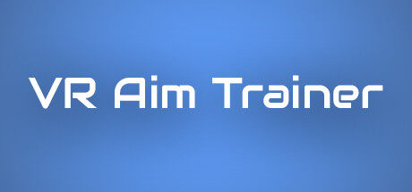 VR目标训练师 VR Aim Trainer