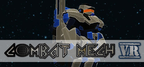 战斗机甲 Combat Mech VR