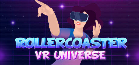 宇宙过山车 RollerCoaster VR Universe