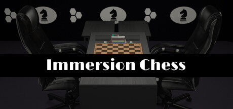沉浸式国际象棋 Immersion Chess