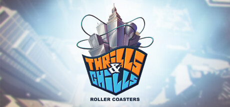 惊险刺激过山车 Thrills & Chills - Roller Coasters