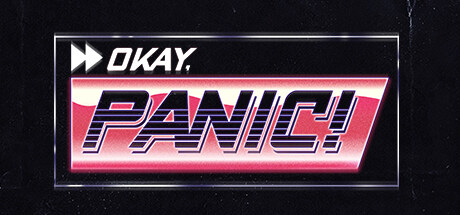 好吧，惊慌！ Okay, Panic