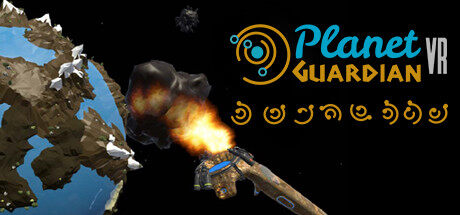 星球守护者 Planet Guardian VR