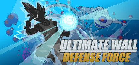终极围墙防御部队 Ultimate Wall Defense Force
