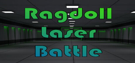 激光枪战 Ragdoll Laser Battle