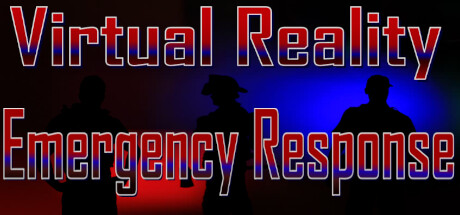 应急模拟 Virtual Reality Emergency Response Sim