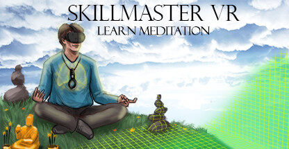 学会冥想 Skill Master VR -- Learn Meditation
