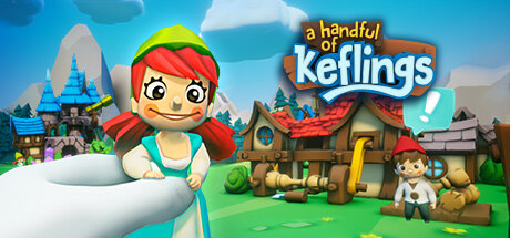 矮人小镇 A Handful of Keflings