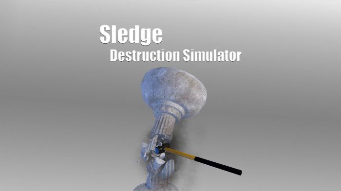 大锤破坏模拟器 Sledge Destruction Simulator