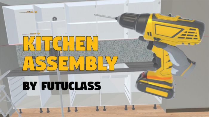 厨房组装 Kitchen Assembly