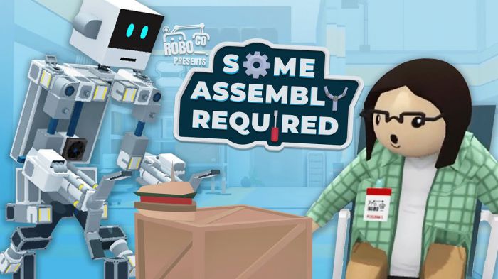 需要组装 Some Assembly Required
