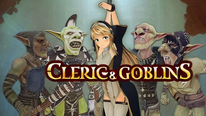 圣女和哥布林 Cleric and Goblins