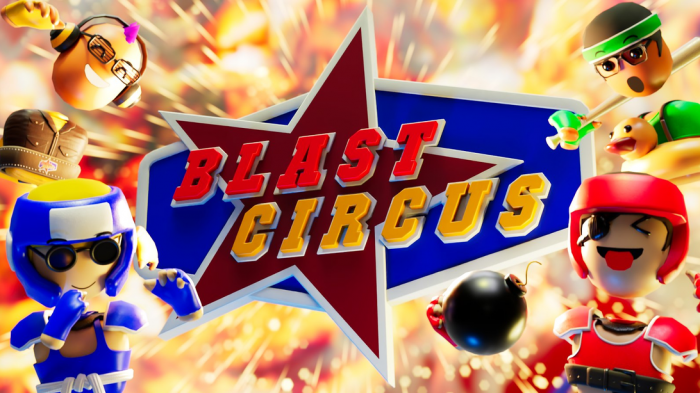 爆炸马戏团 Blast Circus