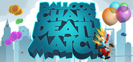气球椅死亡比赛 Balloon Chair Death Match
