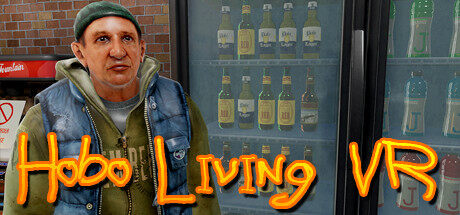 流浪汉生活 Hobo Living VR
