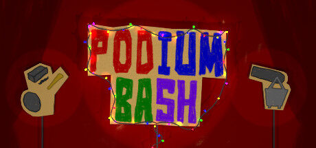 讲台重击 Podium Bash
