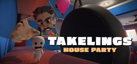家庭聚会 Takelings House Party