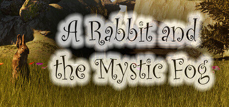兔子和迷雾 A Rabbit and the Mystic Fog