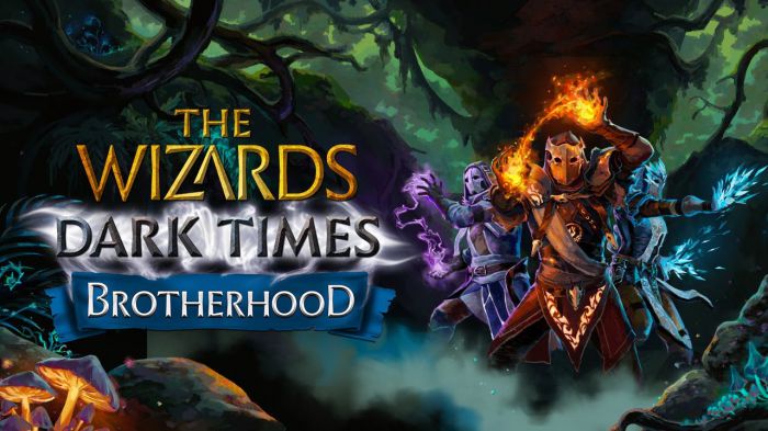 无界术士：黑暗时代-兄弟会 The Wizards - Dark Times: Brotherhood