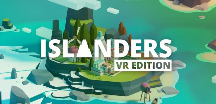 岛民VR版 ISLANDERS VR Edition
