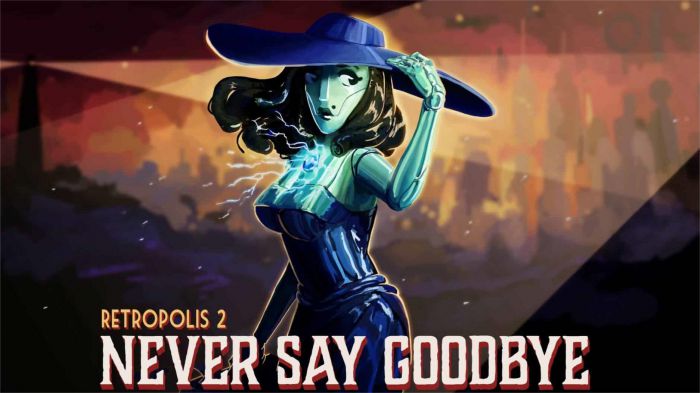 摩登城密案2：永不说再见 Retropolis 2: Never Say Goodbye