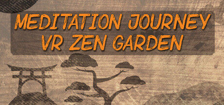 冥想之旅：VR禅园 Meditation Journey: VR Zen Garden