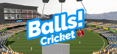 球！VR板球 Balls! Virtual Reality Cricket