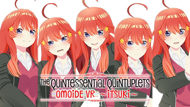五等分的新娘 回忆VR~五月篇~ The Quintessential Quintuplets OMOIDE VR ~ITSUKI~
