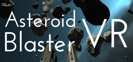 小行星冲击波 Asteroid Blaster VR