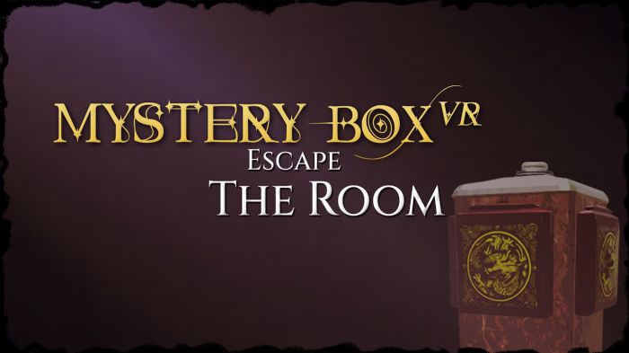 神秘盒子VR - 密室逃脱 Mystery Box VR - Escape The Room