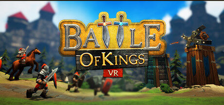 王者之战VR Battle of Kings VR