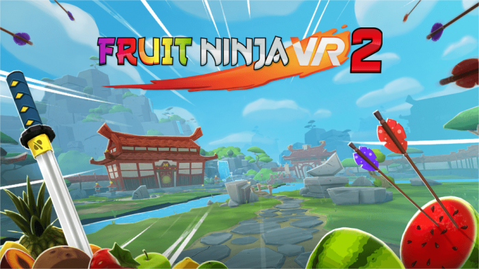 水果忍者VR 2 Fruit Ninja VR 2