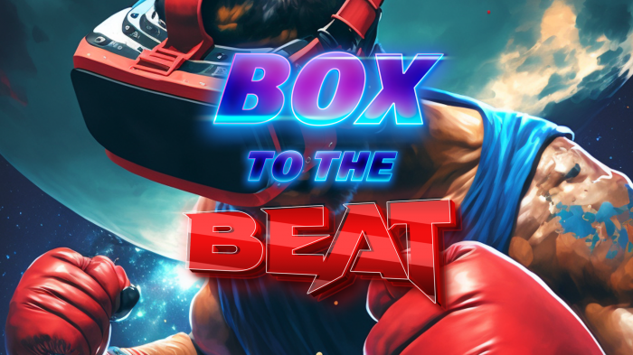 节奏拳击 Box To The Beat VR