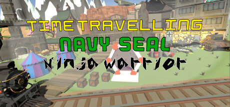 时间旅行海军海豹忍者战士 Time Travelling Navy Seal Ninja Warrior