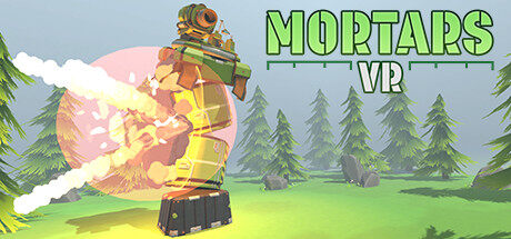迫击炮 Mortars VR