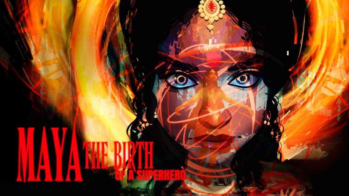 玛雅：超级英雄的诞生 MAYA: The Birth of a Superhero