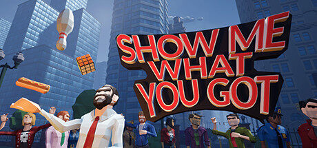 展示你的成果 Show Me What You Got