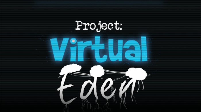 项目：虚拟伊甸园 Project: Virtual Eden