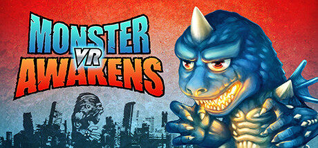 怪兽觉醒 VR Monster Awakens